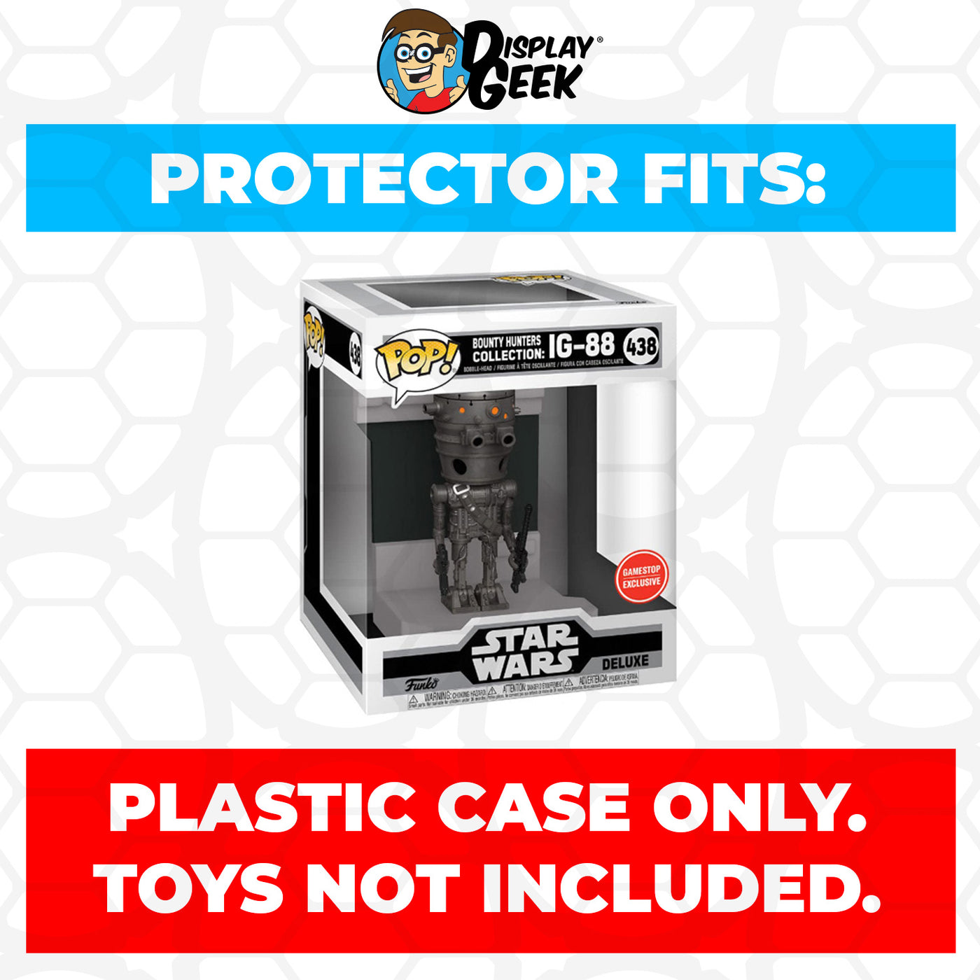 Pop Protector for Bounty Hunters Collection IG-88 #438 Funko Pop Deluxe on The Protector Guide App by Display Geek