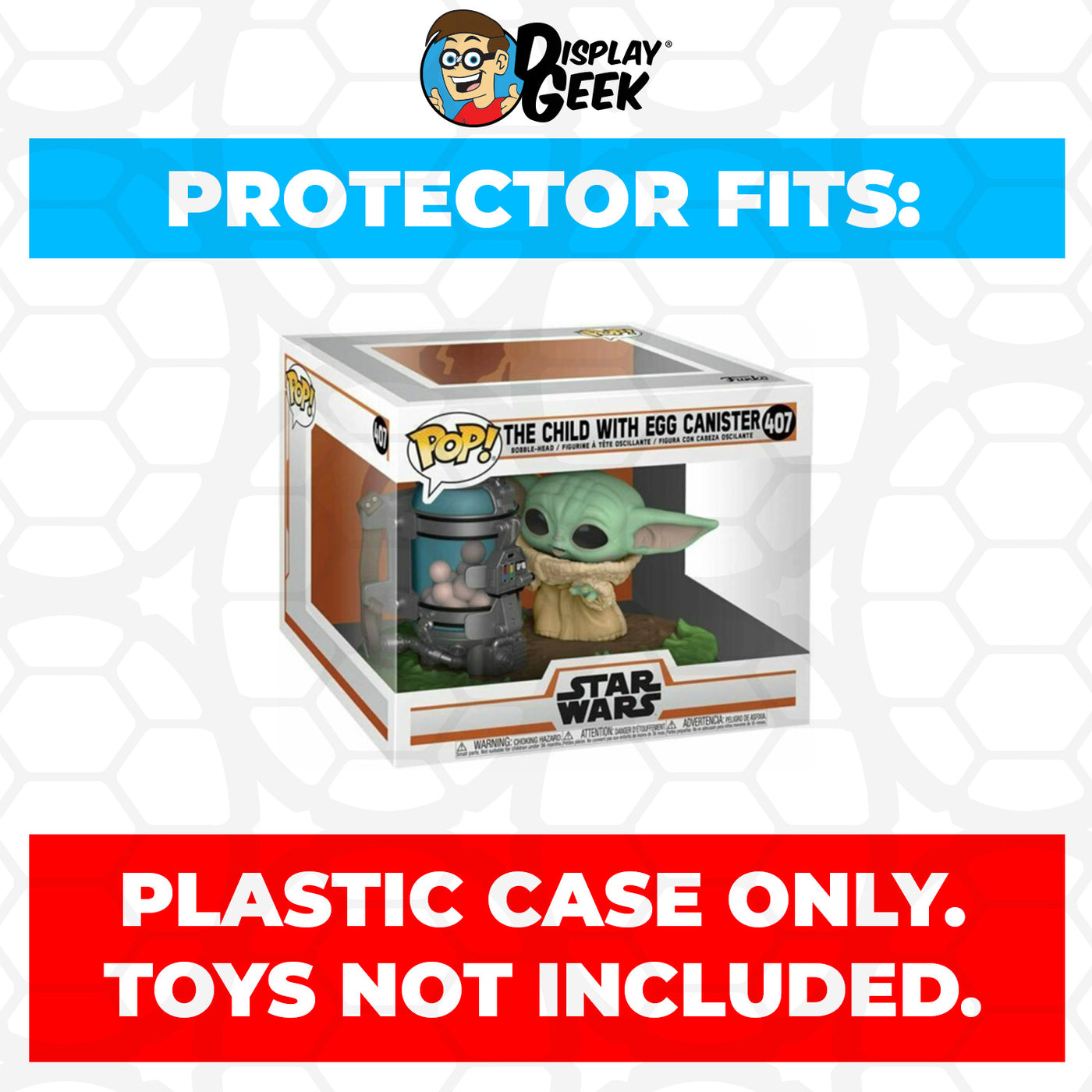 Pop Protector for The Child with Egg Canister #407 Funko Pop Deluxe on The Protector Guide App by Display Geek