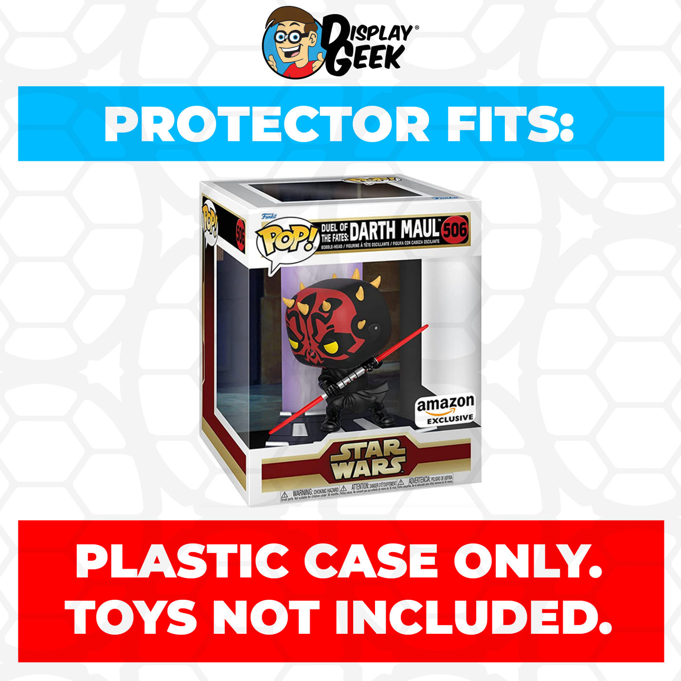 Pop Protector for Duel of the Fates Darth Maul #506 Funko Pop Deluxe on The Protector Guide App by Display Geek
