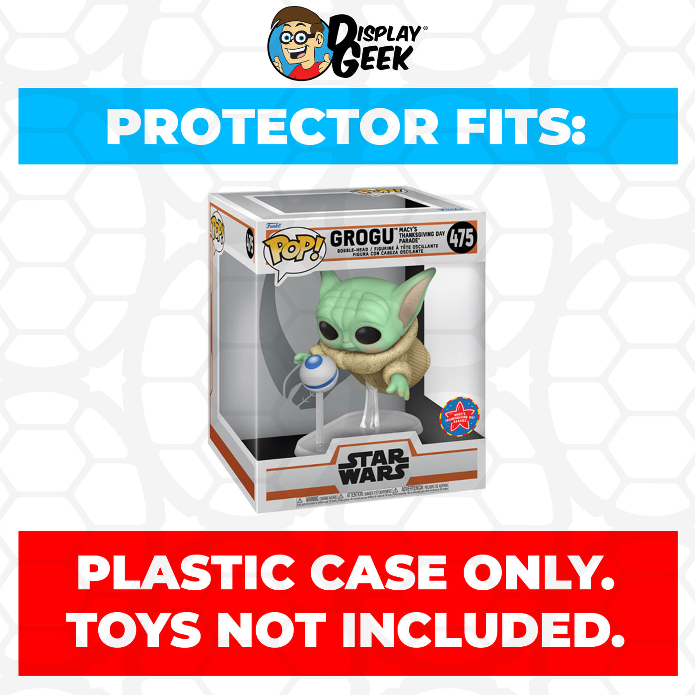 Pop Protector for Grogu Macy's Thanksgiving Day Parade #475 Funko Pop Deluxe on The Protector Guide App by Display Geek
