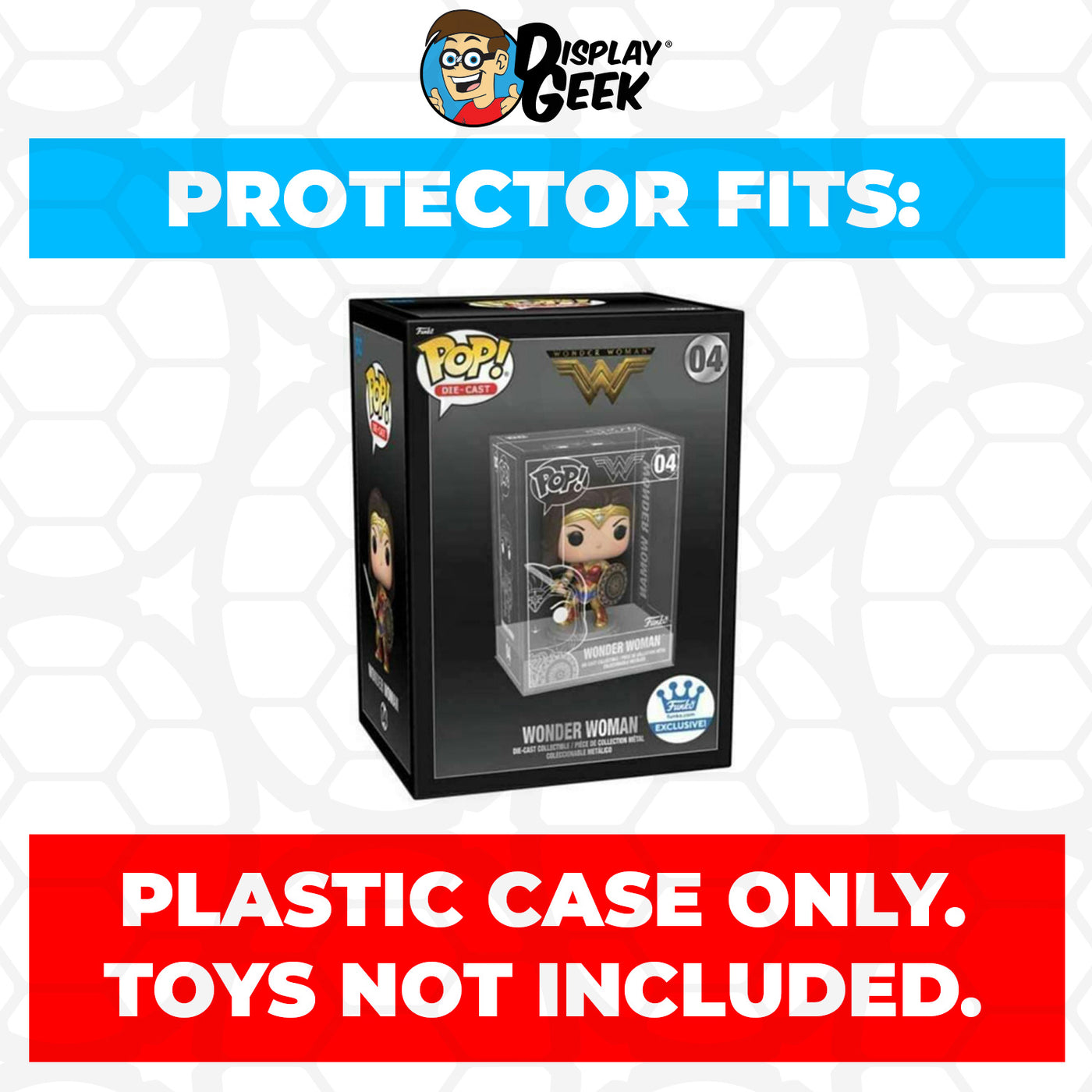 Pop Protector for Wonder Woman #04 Funko Pop Die-Cast Outer Box on The Protector Guide App by Display Geek