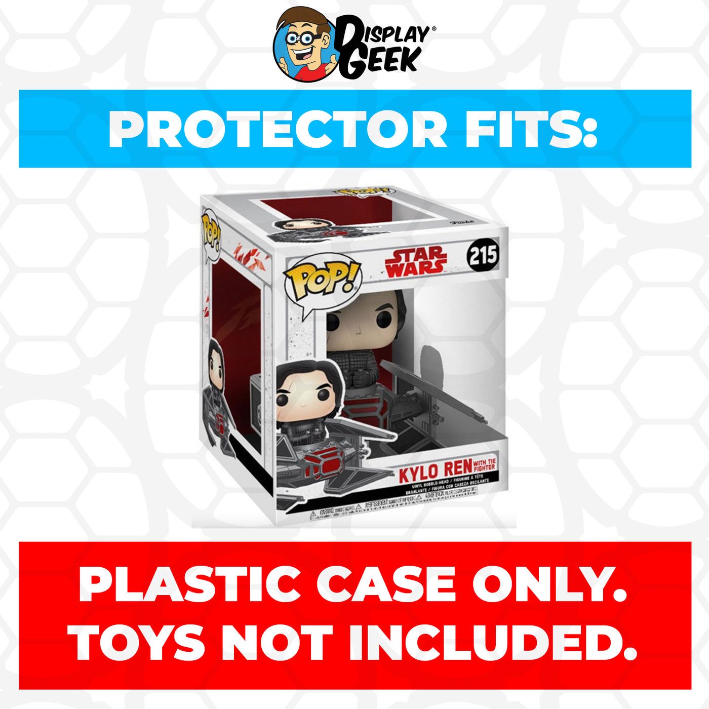 Pop Protector for Kylo Ren with Tie Fighter #215 Funko Pop Rides on The Protector Guide App by Display Geek