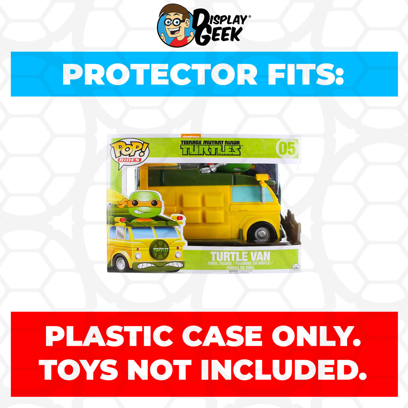 Pop Protector for TMNT Turtle Van #05 Funko Pop Rides on The Protector Guide App by Display Geek and Kollector Protector - 0.60mm Thick UV Resistant Funko Pop Shield Protectors - The Best Quality Ultra Premium, Superior Strength, High Ultraviolet Protection, Scratch Resistant Coating, Reinforced Edges, Flat Top Stacking