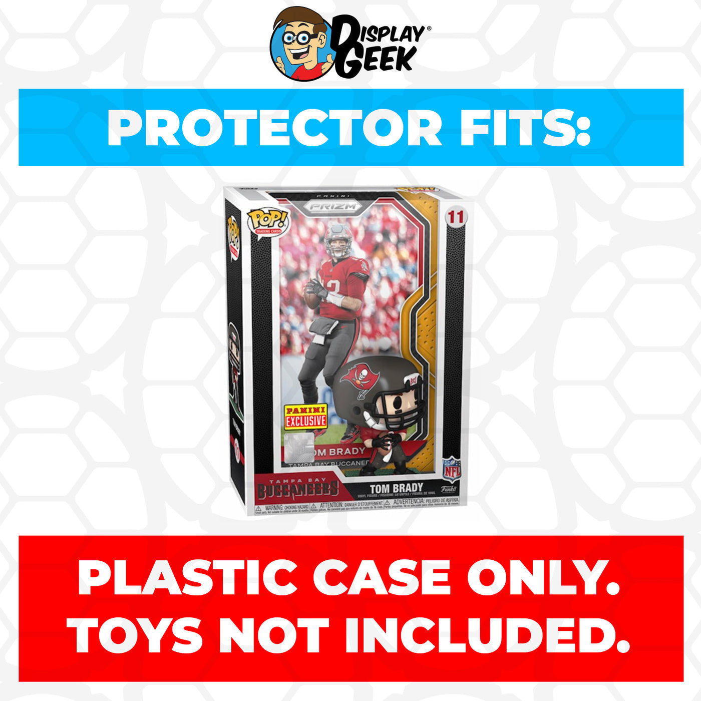 Pop Protector for Tom Brady Tampa Bay Buccaneers #11 Funko Trading Cards on The Protector Guide App by Display Geek