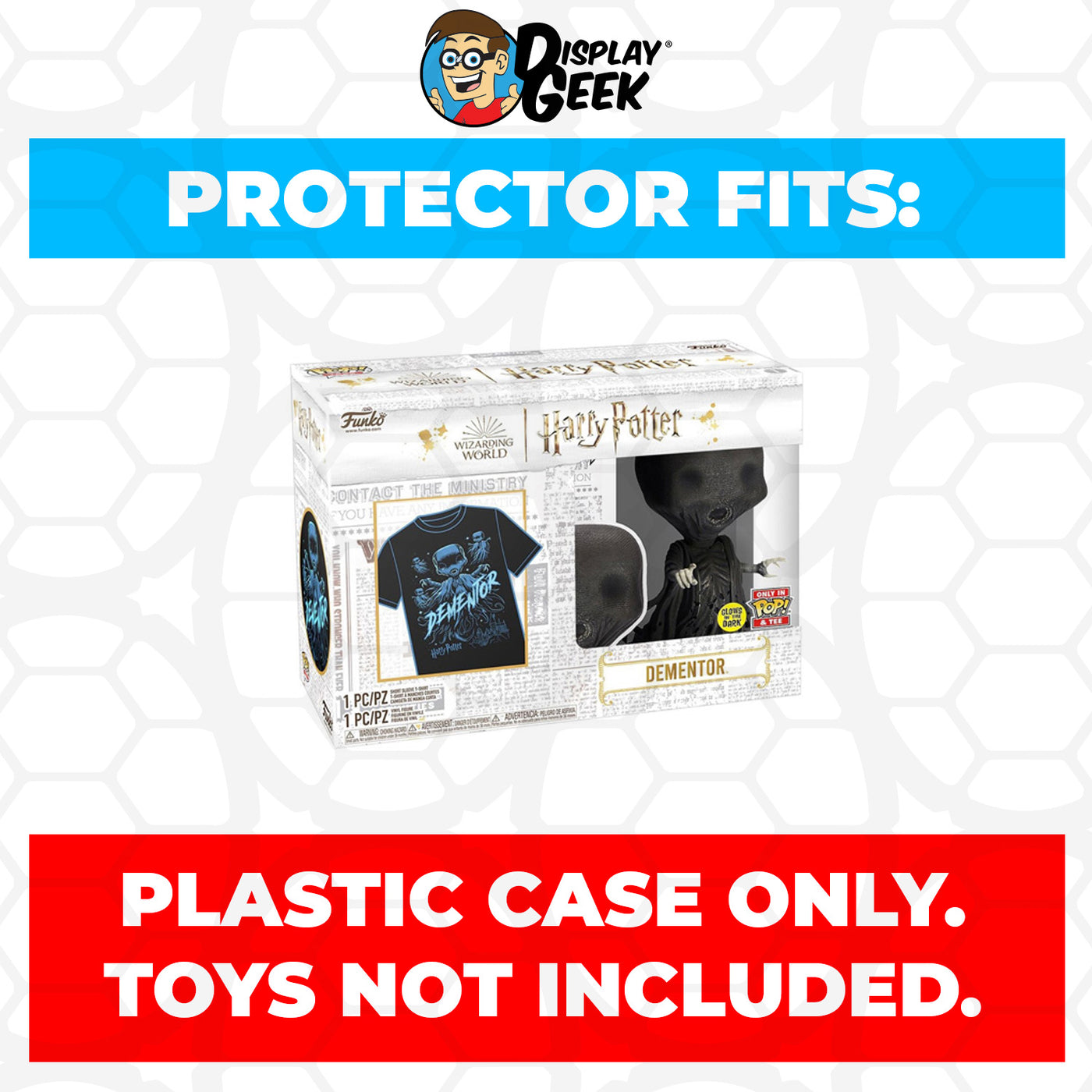 Pop Protector for Pop & Tee Dementor Glow #161 Funko Box on The Protector Guide App by Display Geek