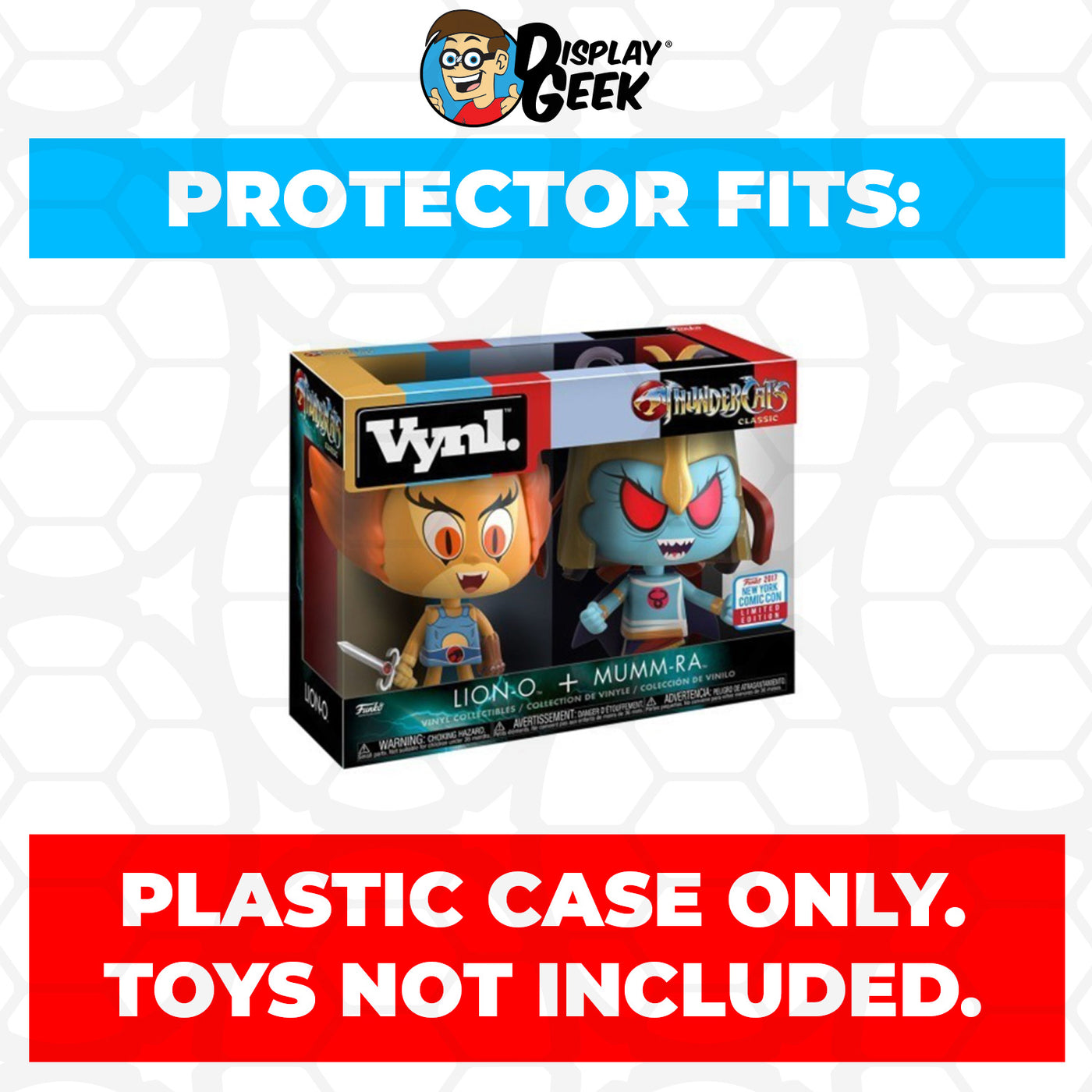 Pop Protector for Vynl 2 Pack Lion-O & Mumm-Ra NYCC Funko on The Protector Guide App by Display Geek