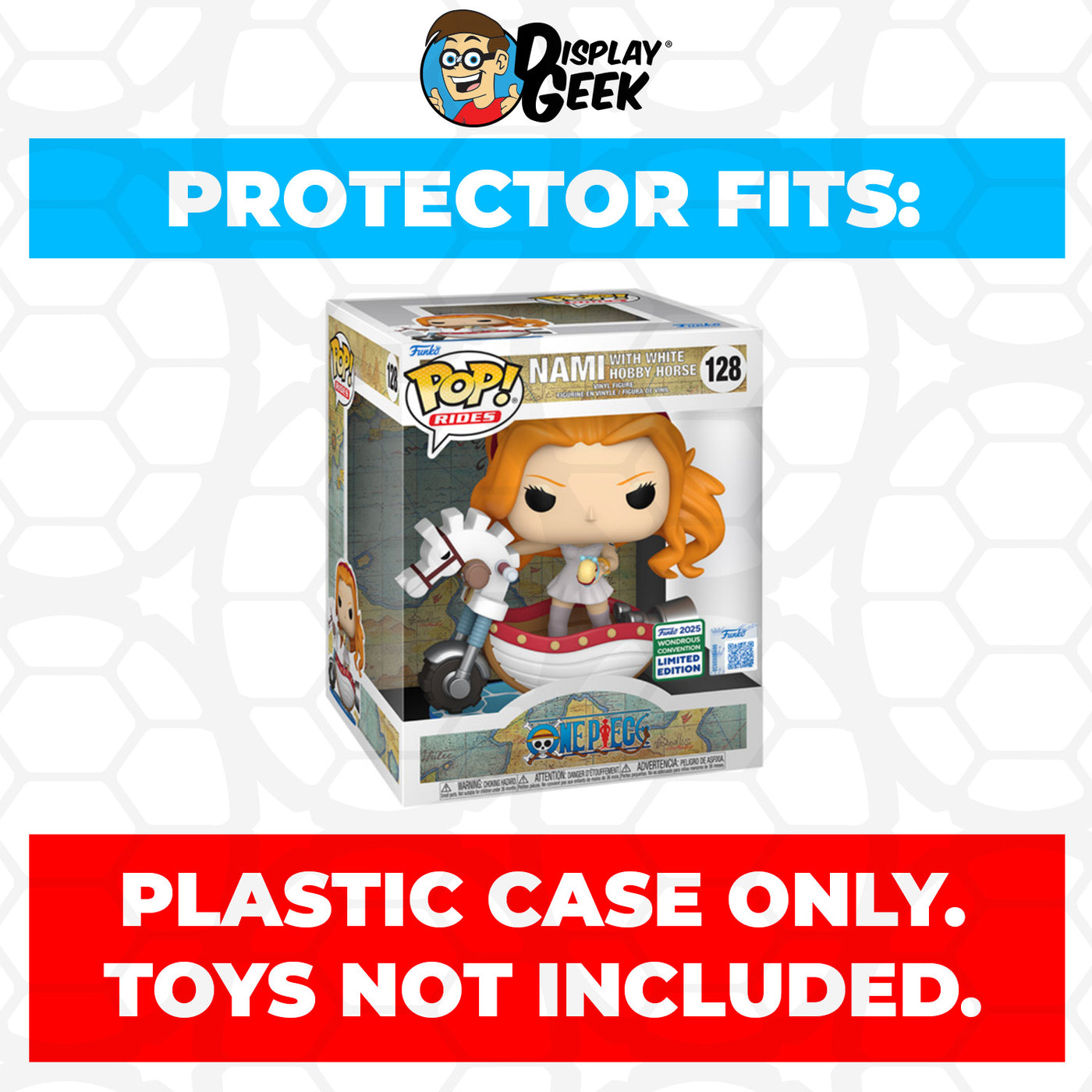 Plastic Pop Protector for One Piece Nami with White Hobby Horse WonderCon #128 Funko Pop Rides Deluxe on The Protector Guide App by Display Geek and Kollector Protector