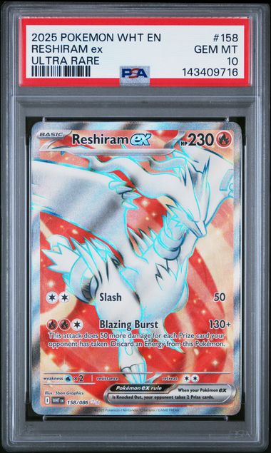 2025 POKEMON WHT EN-WHITE FLARE #158 RESHIRAM ex ULTRA RARE PSA GEM MT | Display Geek, Inc. 2025 POKEMON WHT EN-WHITE FLARE #158 RESHIRAM ex ULTRA RARE PSA GEM MT | Display Geek, Inc.