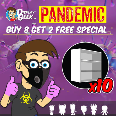 **BACK IN STOCK MAY 13TH** PANDEMIC SPECIAL - Buy 8 Displays get 2 FREE (LIMITED TIME ONLY!) - Display Geek